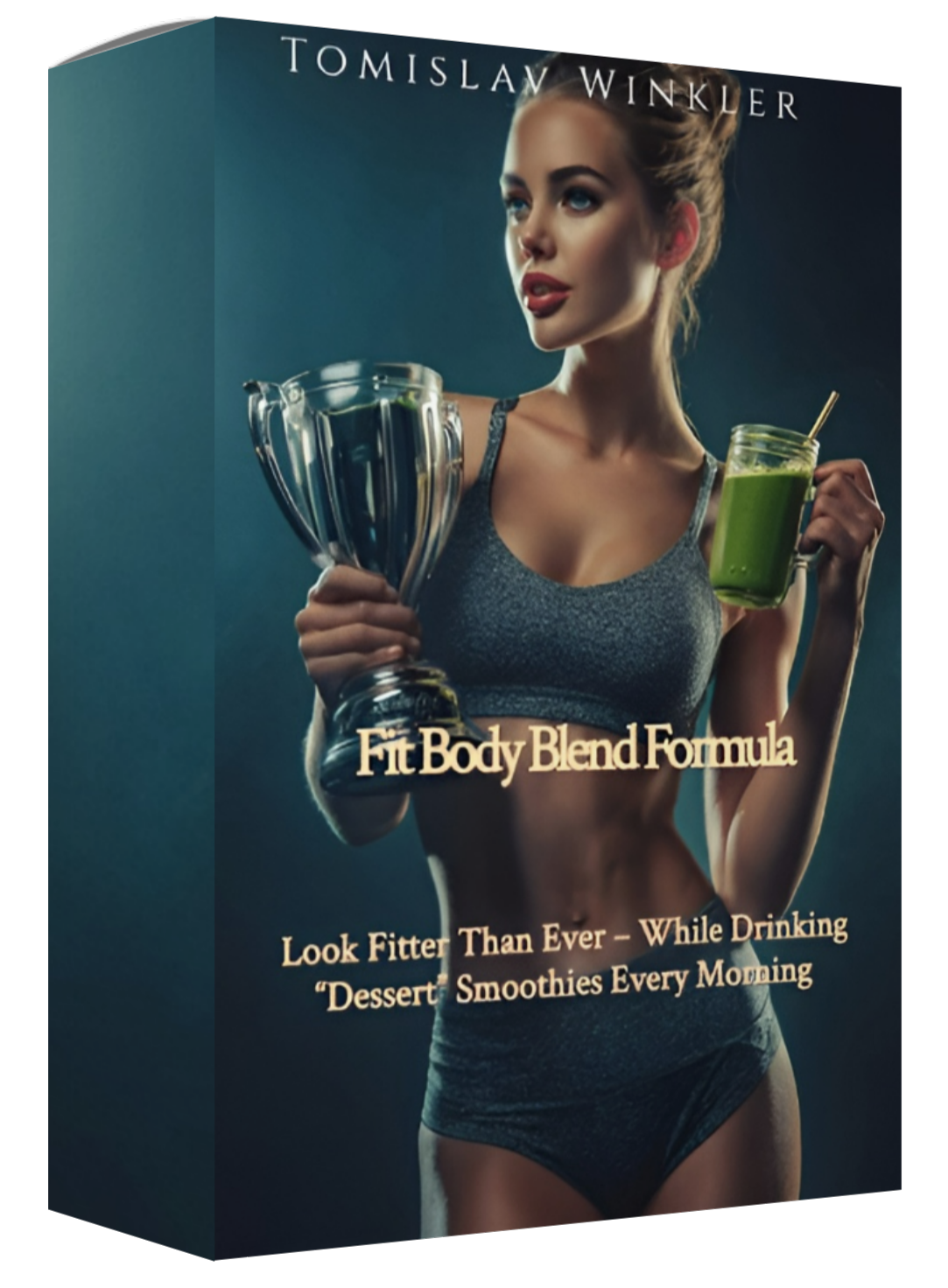 The Fit Body Blend Formula ebook